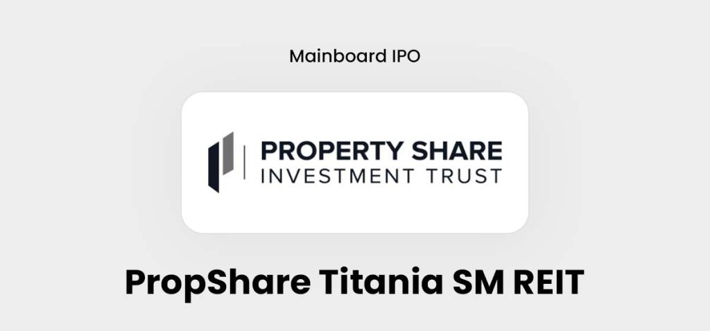 IPO Spotlight: PropShare Titania SM REIT Opens for Subscription with Promising Returns
