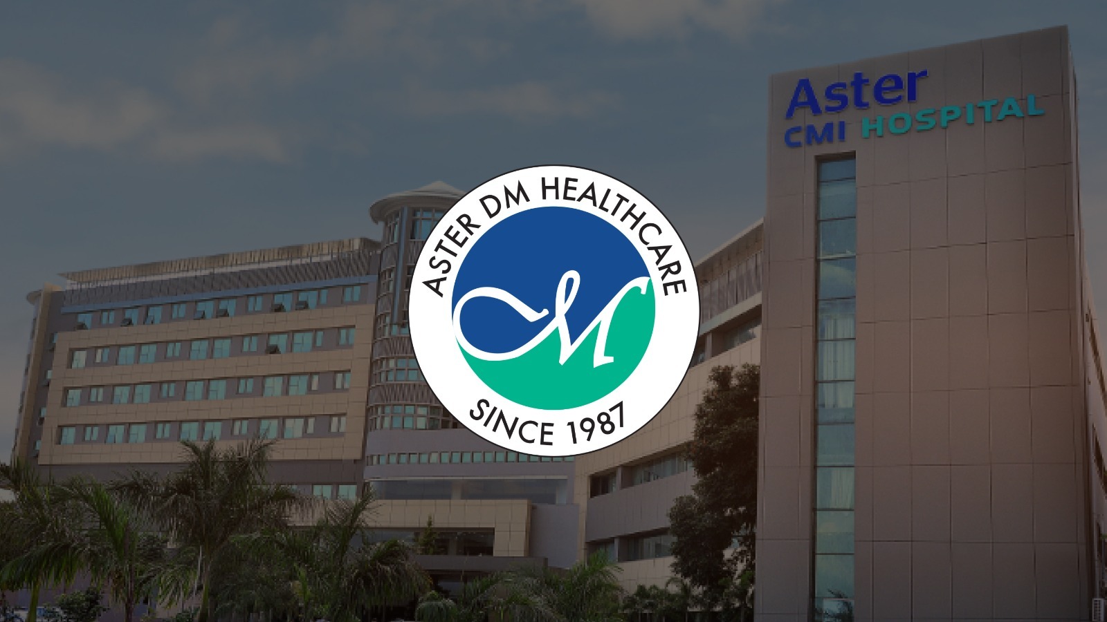 Aster DM Expands in Kerala: ₹1.25 Bn Healthcare Project Takes Shape!
