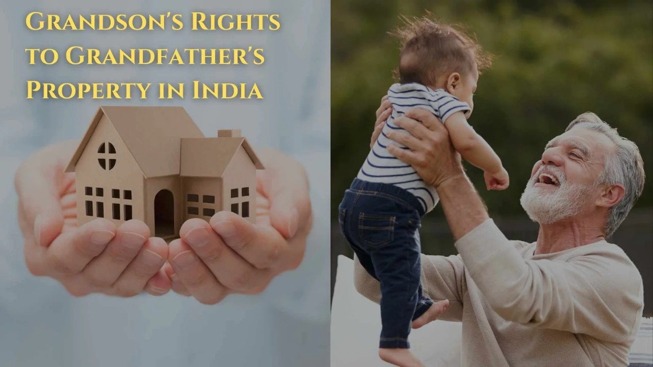 Inheritance In India: A Step-by-Step Guide To Distributing Your Grandfather’s Assets