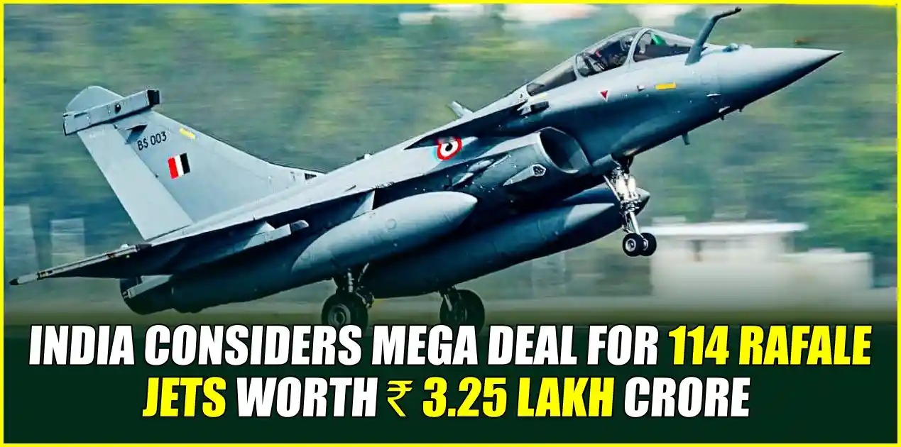 India Moves Closer to ₹3.25 Lakh Crore Rafale Deal Amid Security Concerns