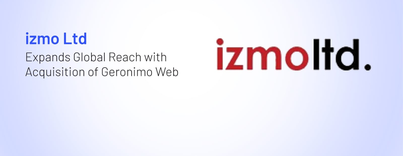 Izmo Inc. Expands Digital Footprint with Geronimo Web Acquisition.