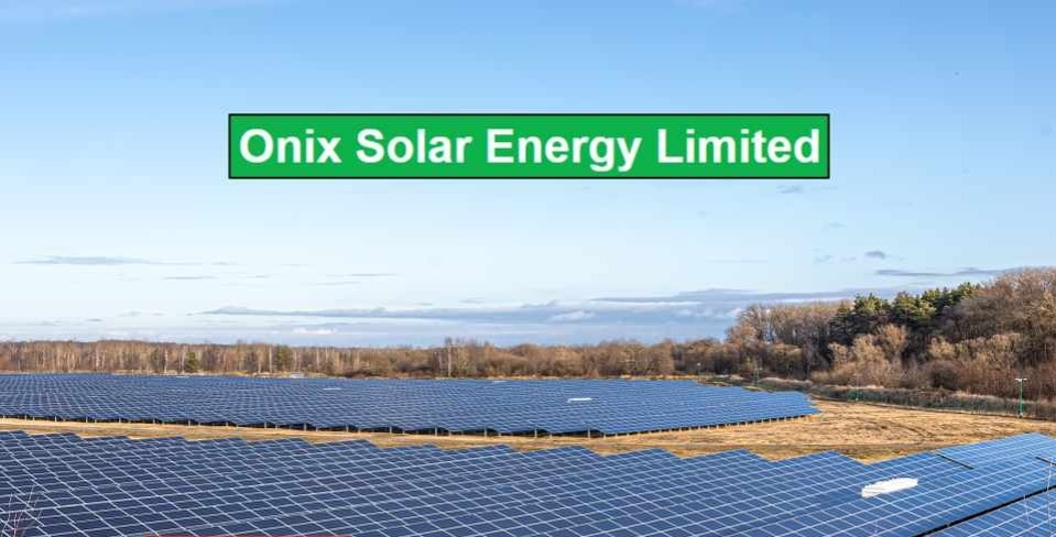 Onix Solar Energy Ltd To Consider Fundraising Options Including Rights Issue
