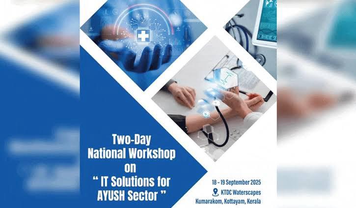 Coding Meets Ayurveda: Kerala Hosts 2-Day National IT-AYUSH Workshop