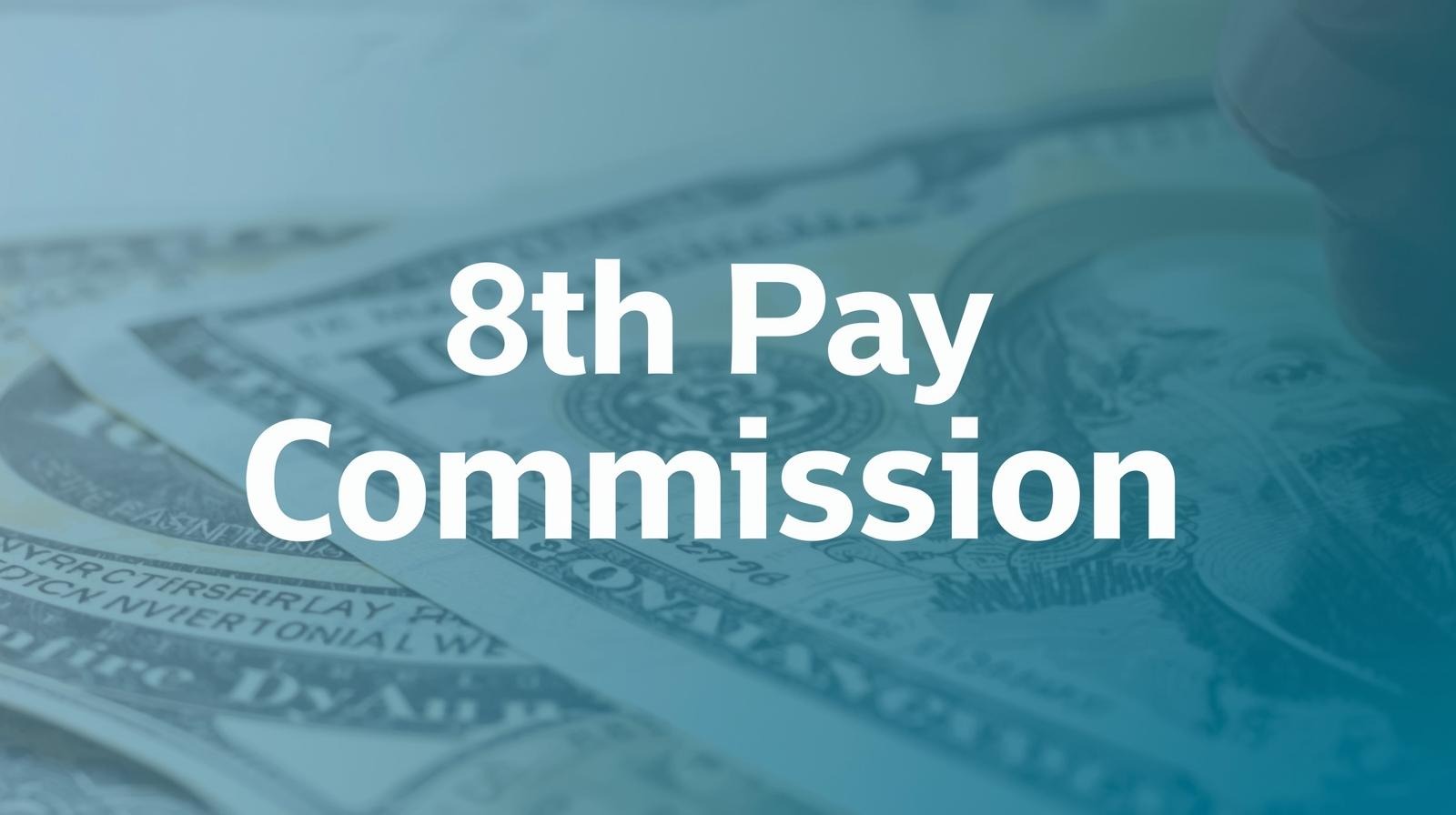 Assam Clears 8th Pay Commission: What It Means For Salaries And Pensions