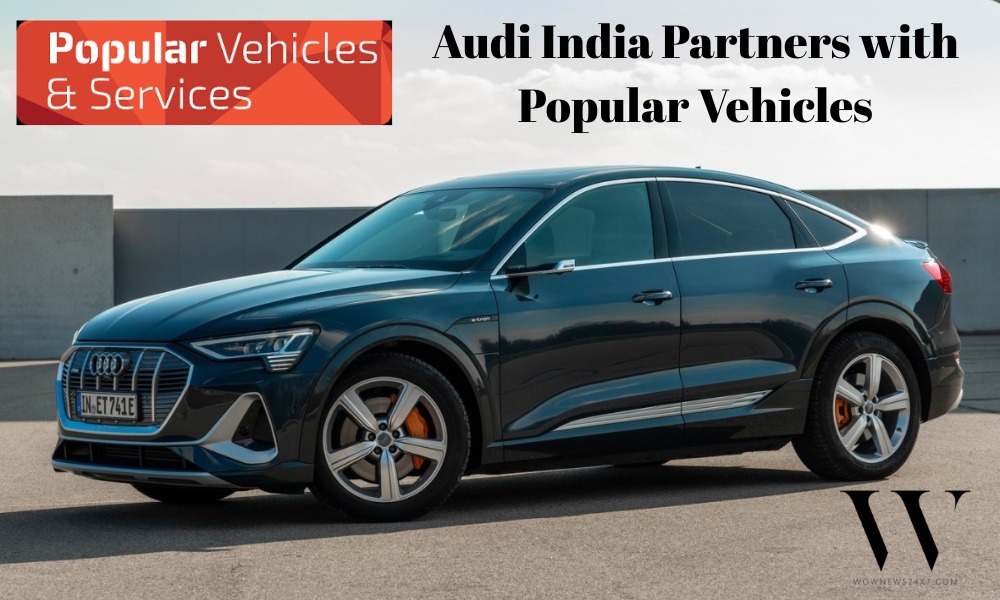 Five New Audi Touchpoints to Strengthen Popular Vehicles’ Premium Footprint in India