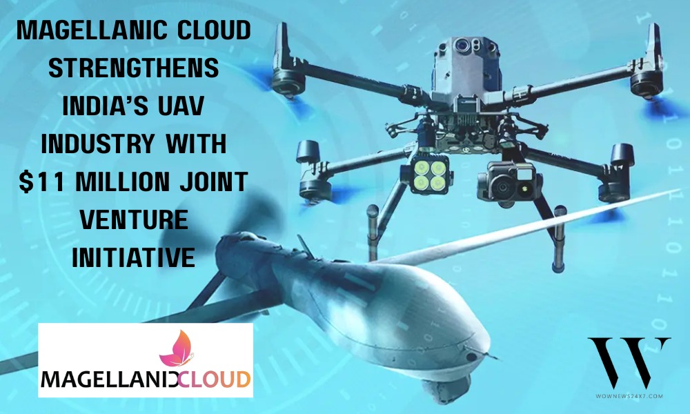 Magellanic Cloud Launches $11 Million UAV Joint Venture To Boost India’s Drone Ecosystem