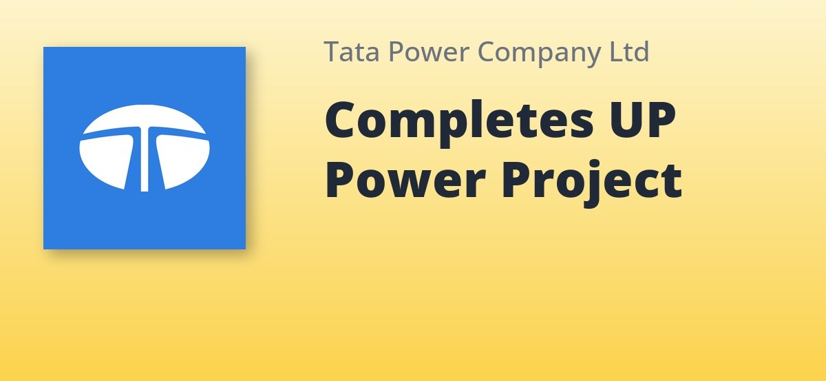 Tata Power Completes Extra High Voltage Transmission Lines Under SEUPPTCL