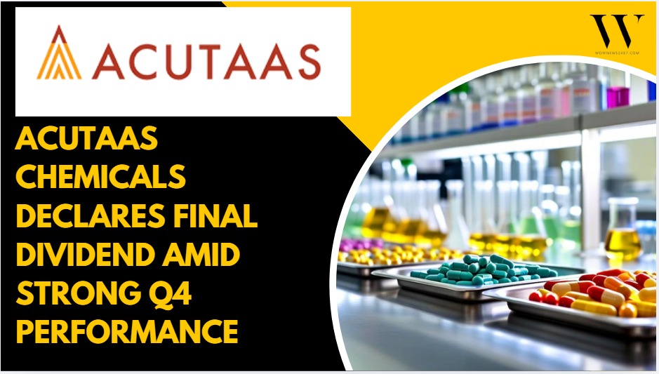 Strong March Quarter: Acutaas Chemicals Posts ₹4.33 Billion Revenue, Rewards Shareholders With Dividend