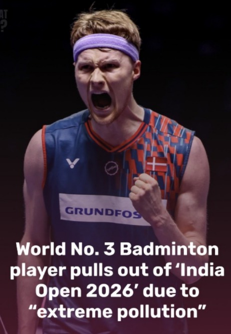 Pollution Clouds India Open 2026: Anders Antonsen Withdraws