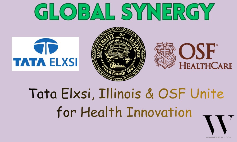 Tata Elxsi Partners with University of Illinois & OSF Healthcare to Drive Innovation in Healthcare Tech
