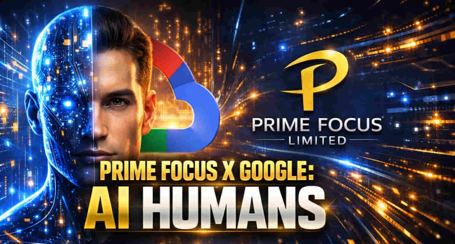 Prime Focus And Brahma AI Partner With Google Cloud To Scale Digital Humans