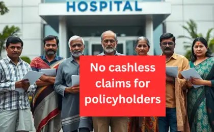 When Hospitals Say No Cashless, What Should Health Insurance Holders Do?