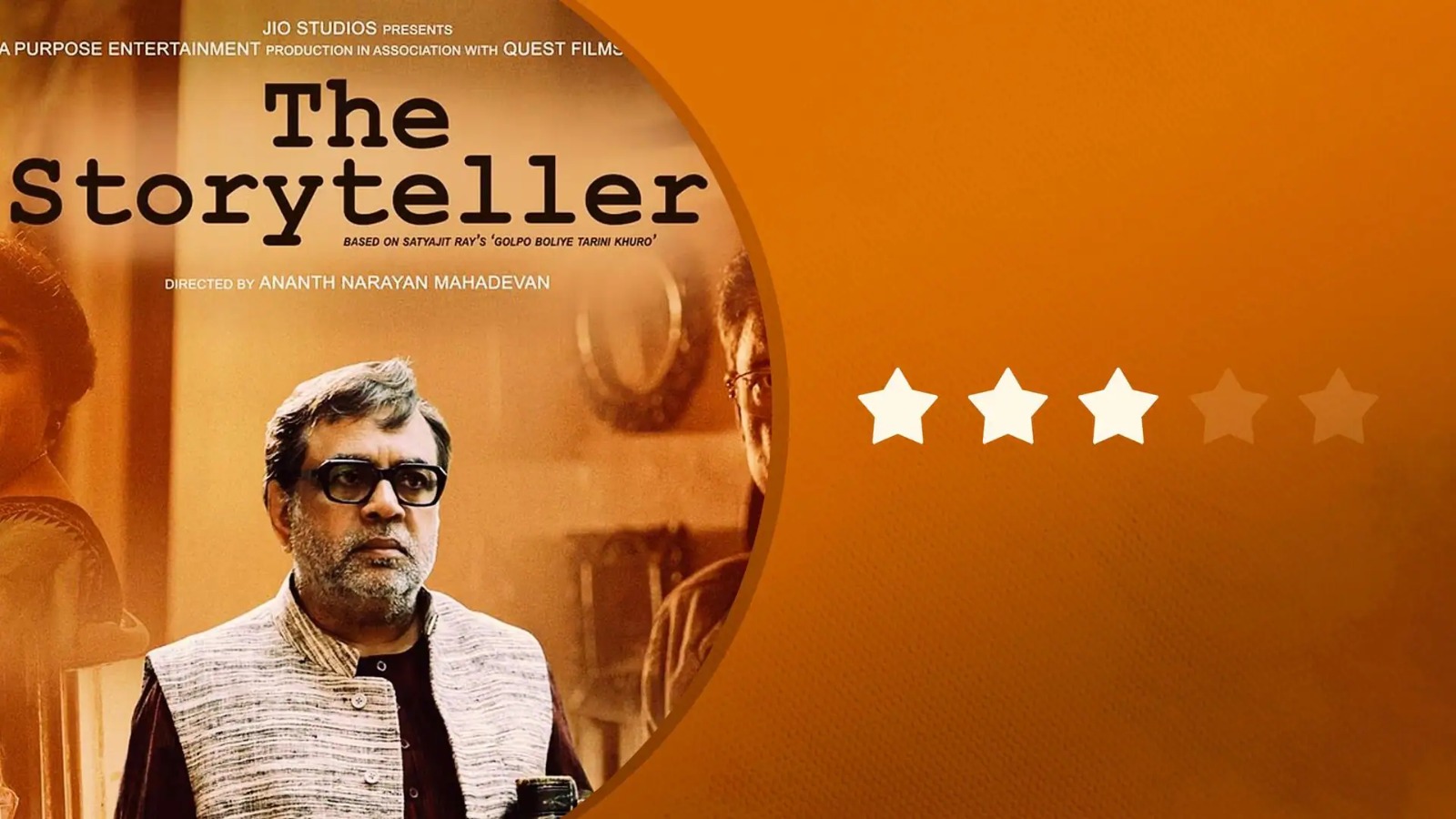The Storyteller: A Heartfelt Tribute to Satyajit Ray, Featuring Paresh Rawal and Adil Hussain