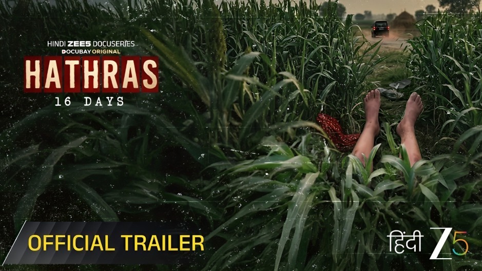From FIR To Public Outcry: ZEE5’s Hathras – 16 Days Chronicles Each Step Of The Investigation