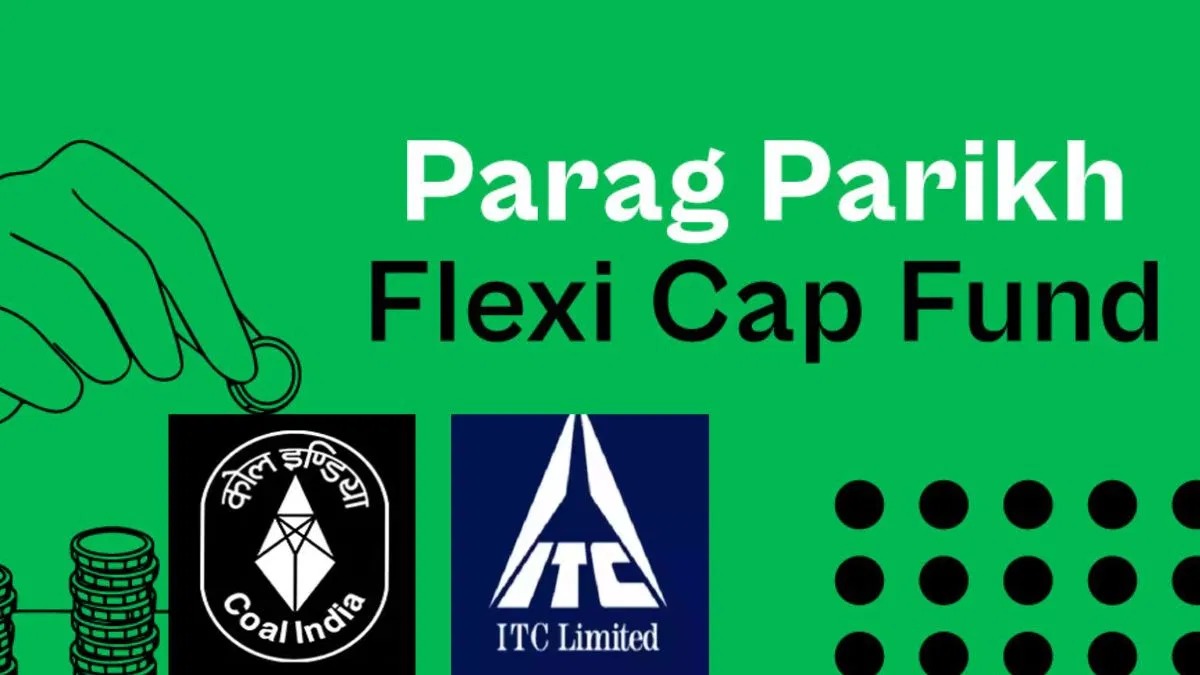 Parag Parikh Flexi Cap’s Power Play: Coal India Surges In, ITC Hotels Checked Out!