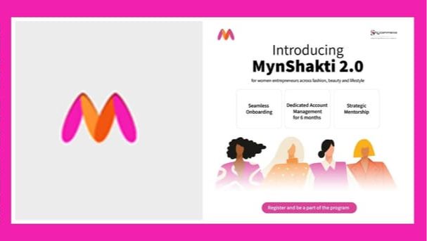 Myntra Expands Women Entrepreneur Initiative with MynShakti 2.0