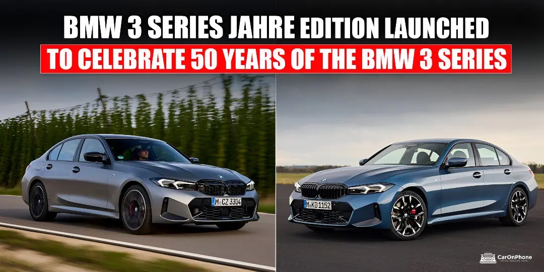Driven by Legacy: BMW India Unveils Ultra-Limited ‘50 Jahre’ Editions of 3 Series LWB and M340i
