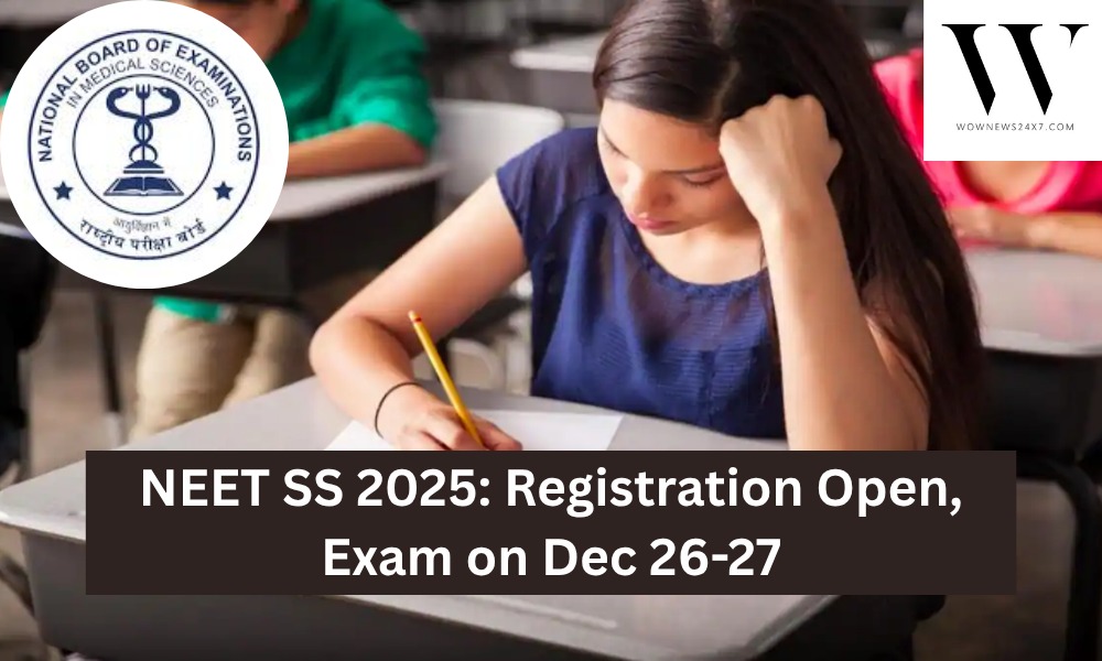 Crack the Code: NEET SS 2025 Registration Live, Exam on Dec 26-27