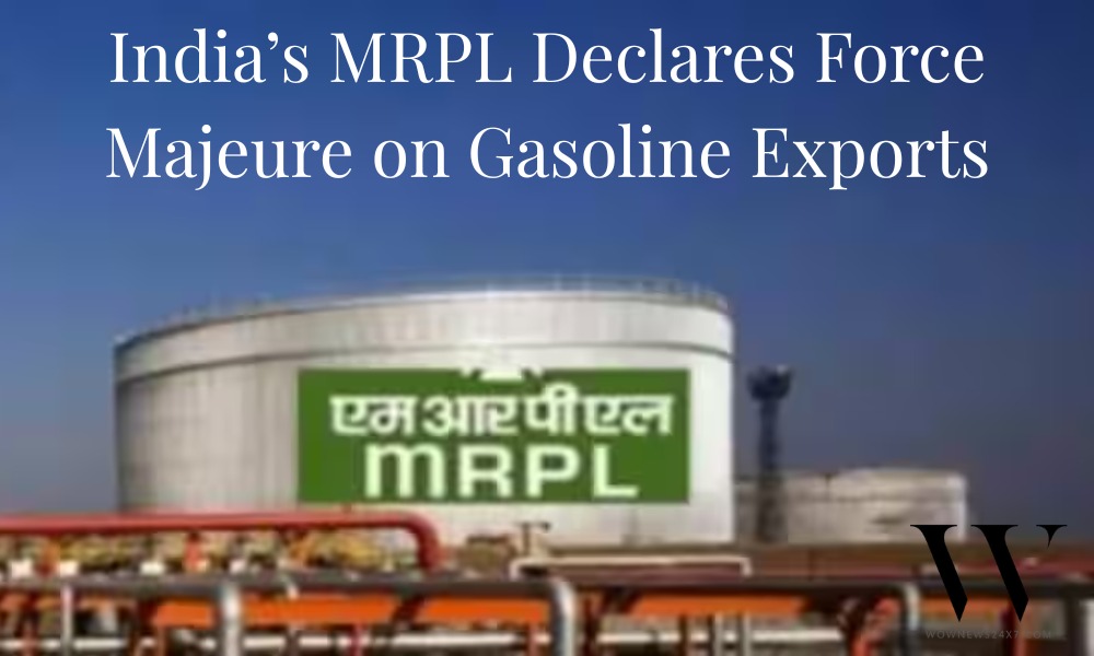 India’s MRPL Declares Force Majeure, Halts Gasoline Exports for March-April Amid Global Energy Turmoil