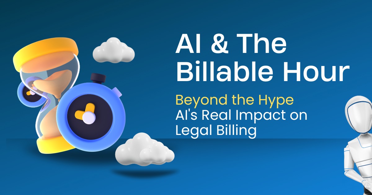 Time’s Up for the Billable Hour: How AI Is Rewriting the Rules of Legal Pricing