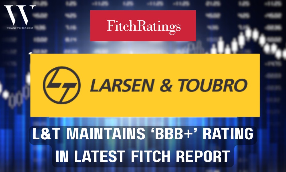 Fitch Affirms L&T at 'BBB+'; Outlook Remains Stable