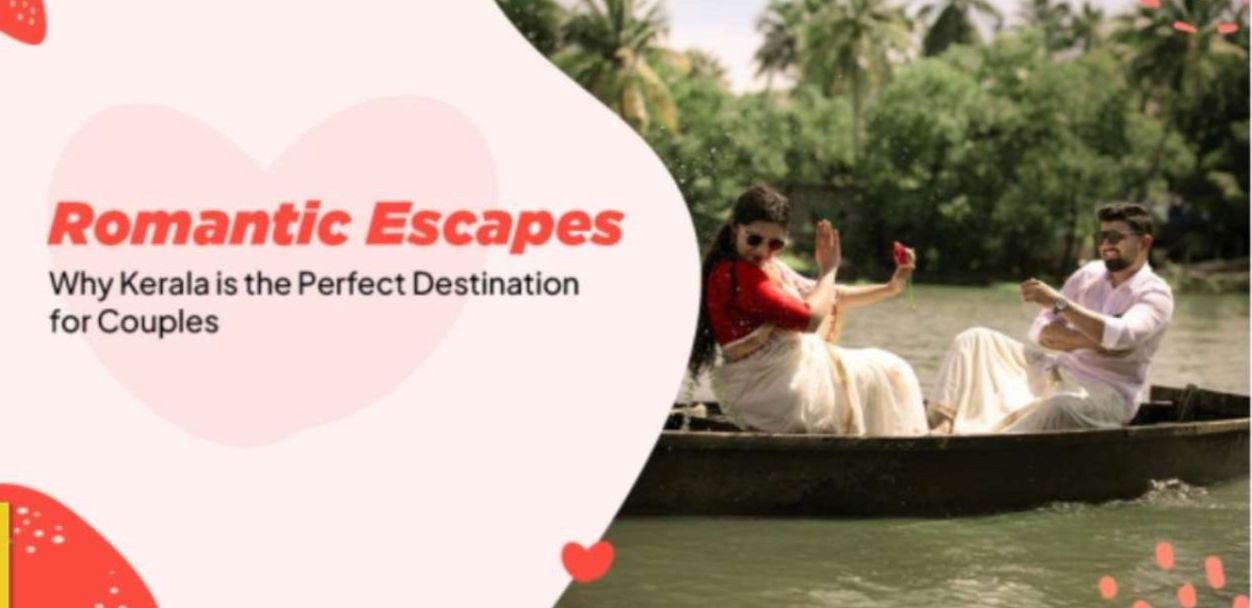 Love, Lagoons & Lotus Blooms: Kerala’s Perfect Escape for Couples