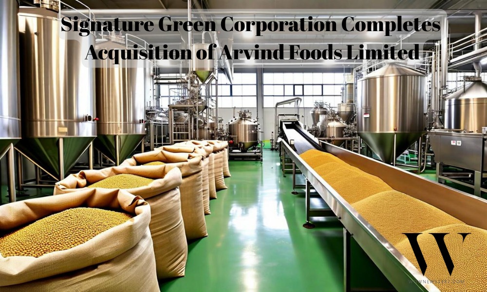 Signature Green Corporation Approves Amalgamation Scheme Between Arvind Foods and Co.