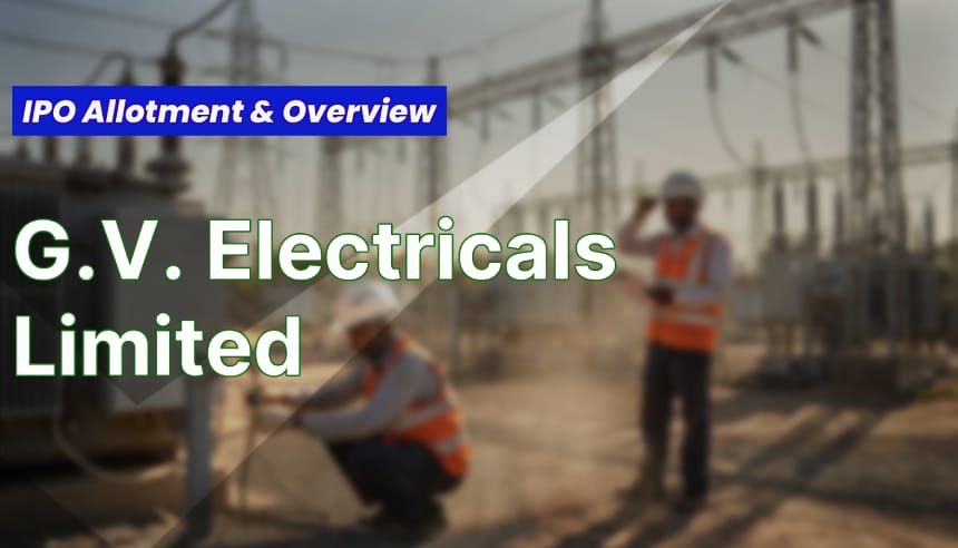GV Electricals IPO Allotment Today: Check Online Status, GMP