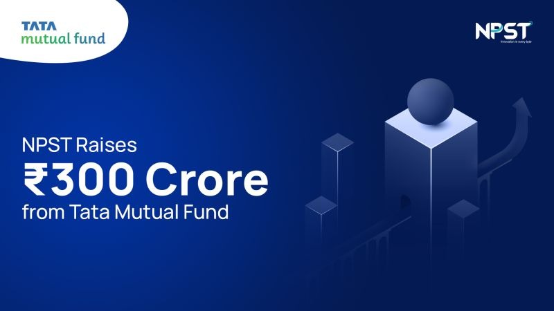 NPST Bags ₹300 Cr Boost from Tata MF: Fintech Powerhouse Gears for AI Leap!