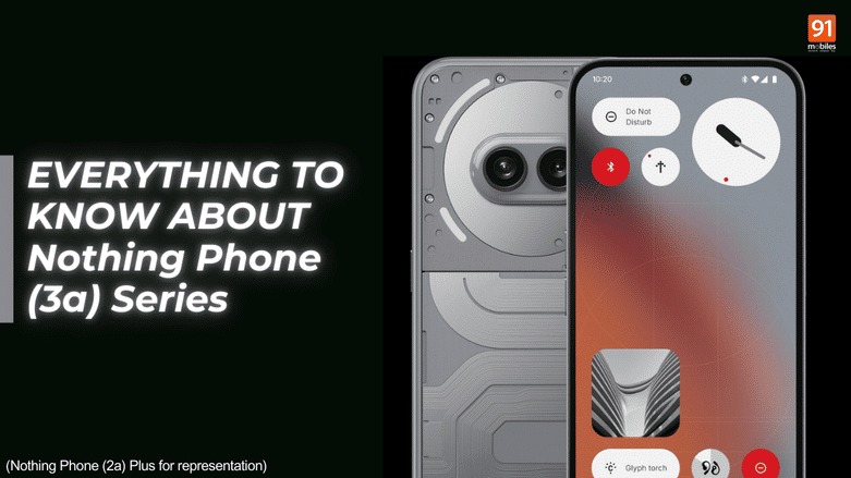 Nothing Phone (3a) Series to be Manufactured in India