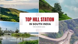 South India Infrastructure Upgrades Boost Access to 7 Key Hill Stations