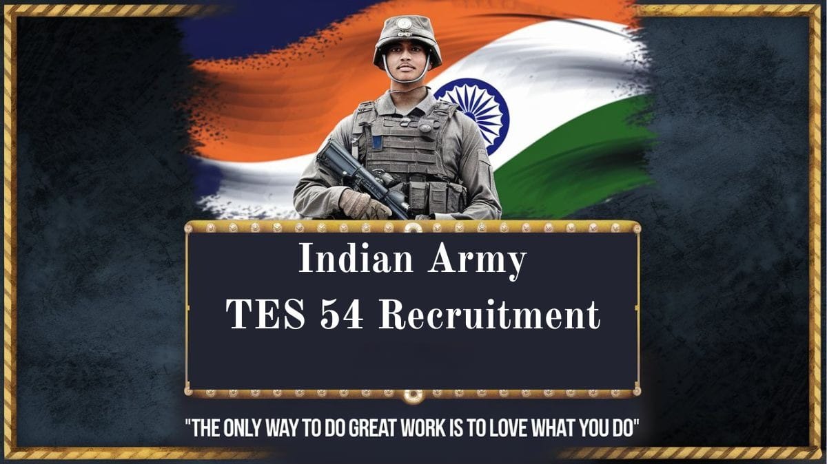 March into the Future: Indian Army’s TES-54 Invites Young Tech Talents to Become Tomorrow’s Leaders