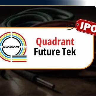 Quadrant Future Tek Soars on D-Street: Shares Debut with a 28% Premium, Igniting Investor Excitement!
