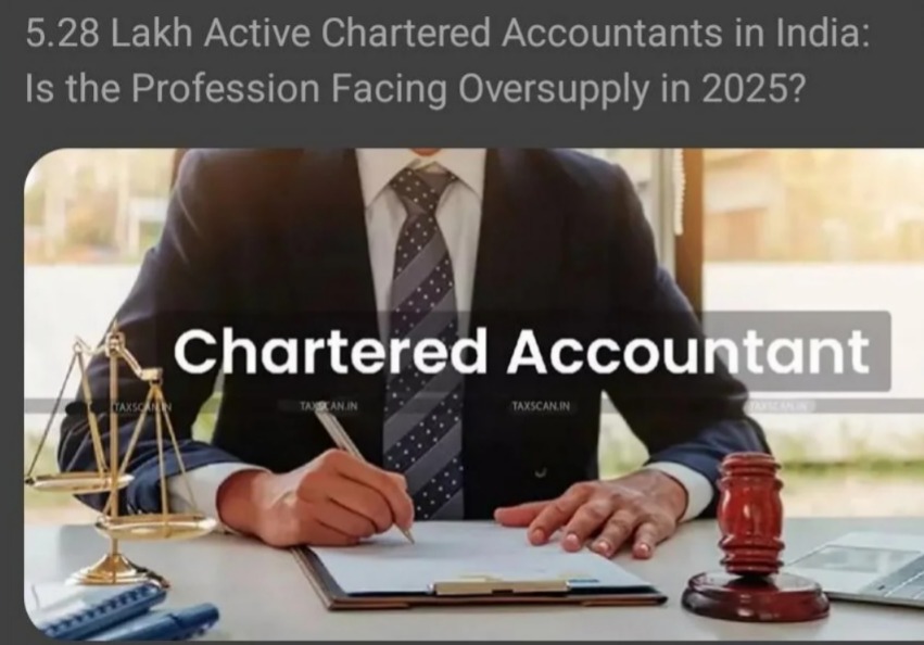 CA Oversupply Debate: 5.28 Lakh Active Professionals Raise Questions on Market Saturation