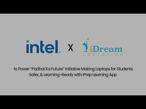 Intel & iDream Education Unite For Safer Digital Learning: “PadhAI Ka Future” Initiative