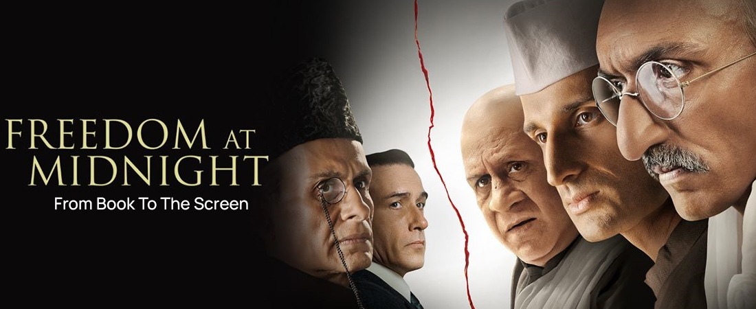 Freedom At Midnight: A Comprehensive Portrayal of India’s Independence and Partition