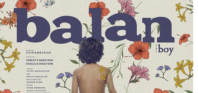 Malayalam Cinema Finds Spotlight: Balan: The Boy At Marché du Film