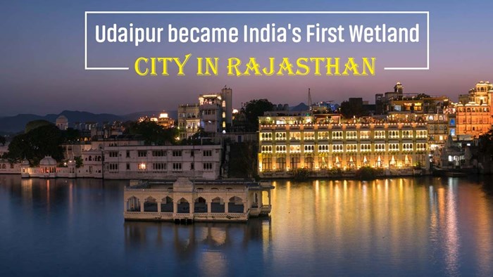 Indian Cities Create Global Ripples: Indore and Udaipur Entered the Prestigious Wetland Accredited List