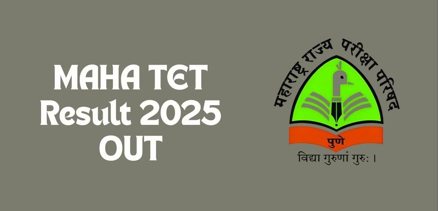 Maharashtra TET 2025 Results Declared: Check Your Scorecard Now at mahatet.in