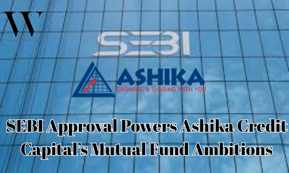 Mutual Fund Milestone: Ashika Credit Capital Secures SEBI Sponsorship Approval