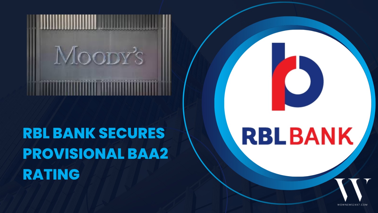Moody’s Assigns Provisional Baa2 Rating to RBL Bank’s MTN Program