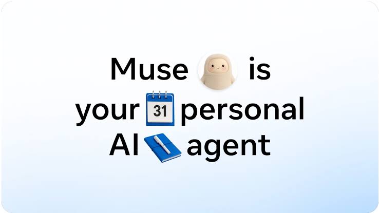 Meta Launches Muse AI Agent to Automate Everyday Real-World Tasks
