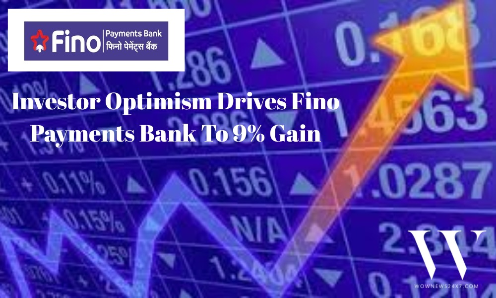 Fino Payments Bank Stock Jumps 9.3% As Investor Confidence Builds