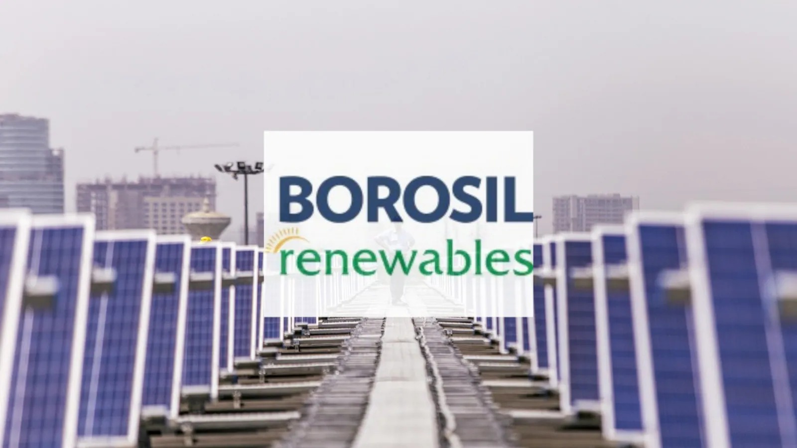 Borosil Renewables Shares Surge on Domestic Trade Tailwinds