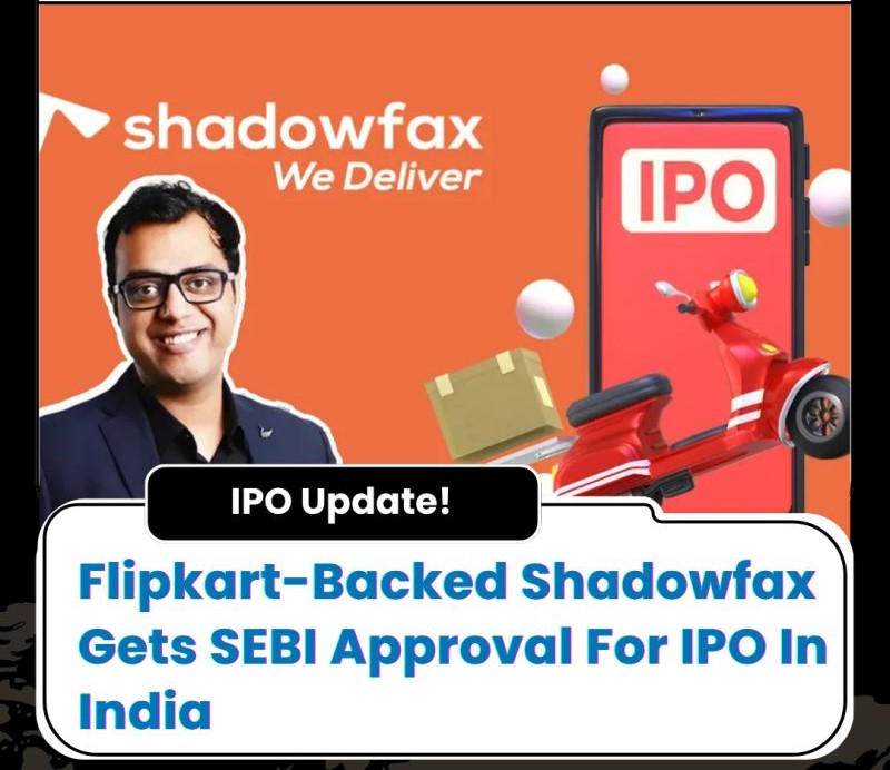 Inside Shadowfax’s ₹2,000 Crore IPO Drama — Flipkart Leads Offloading Bonanza!