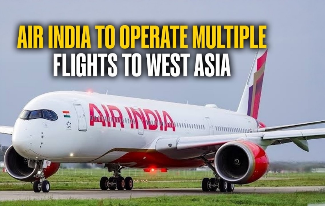 Air India And Air India Express To Operate 80 Flights To West Asia