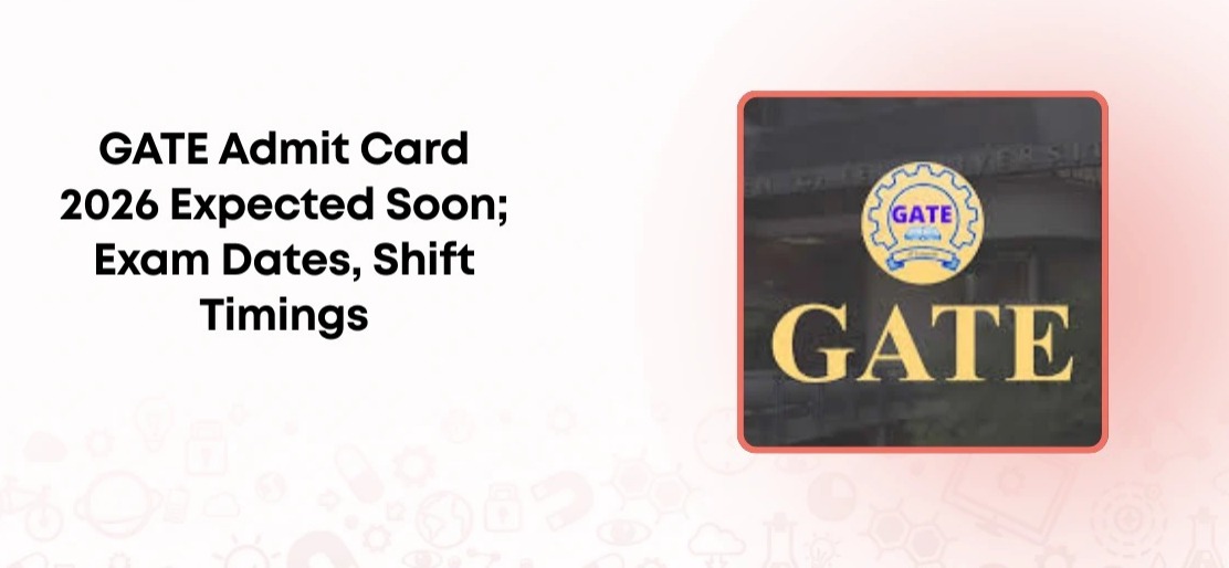 GATE 2026 Hall Tickets Expected Shortly on Official Portal, Exam Dates Confirmed