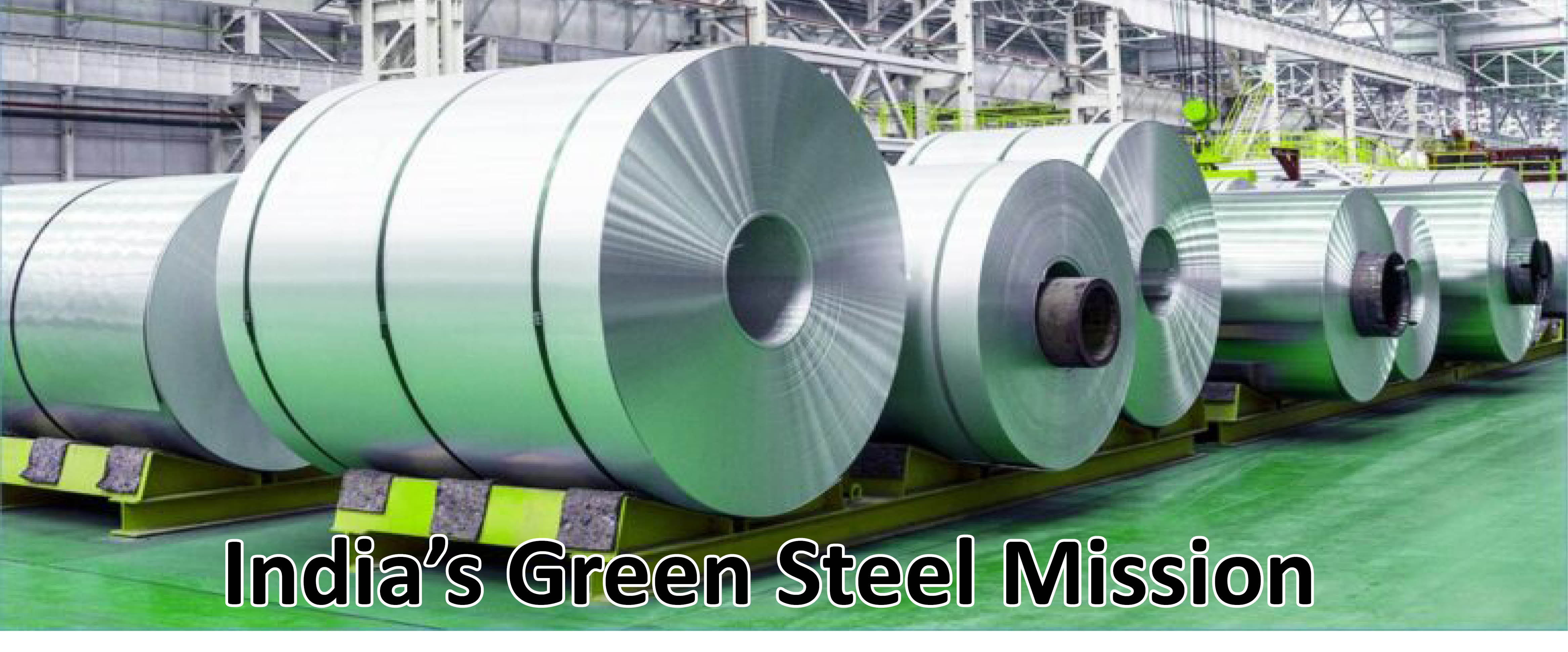 Government Plans ₹5,000 Crore Scheme to Promote Green Steel Technologies