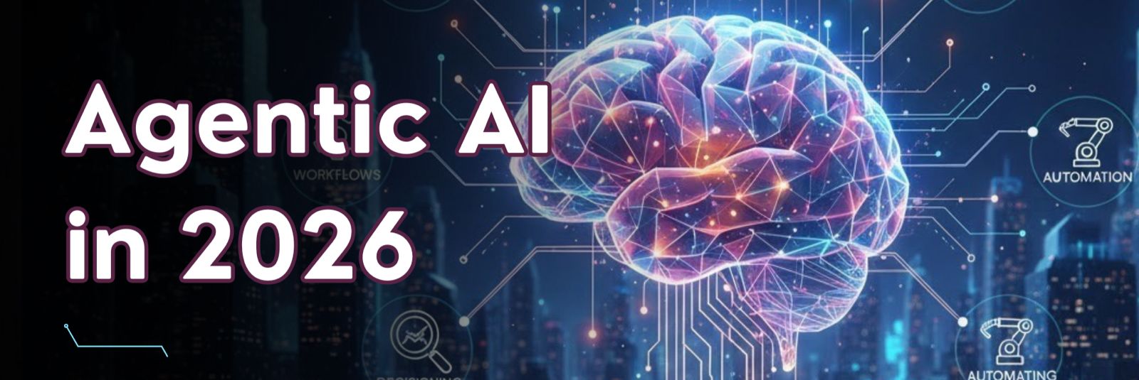 Agentic AI Becomes the Enterprise Backbone in 2026