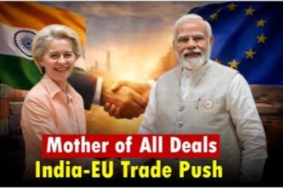 Mother Of All Deals? Why India–EU Are Betting On Each Other To Steady A Shaky World